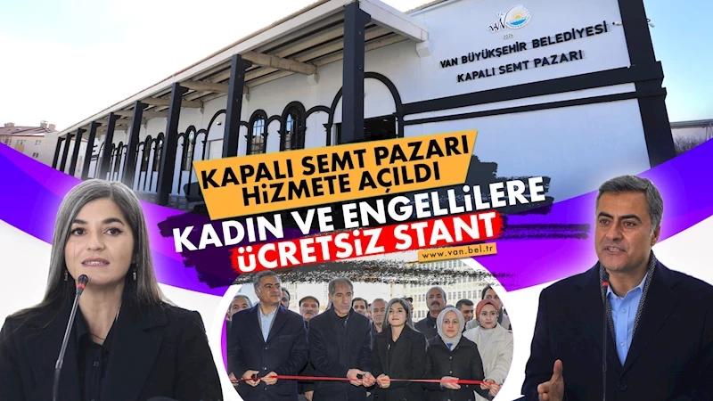 Kapalı semt pazarı hizmete açıldı: Kadın ve engellilere ücretsiz stant