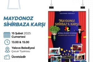 MÜZİKAL ÇOCUK TİYATROSU VE İLLÜZYON GÖSTERİSİ ÇOCUKLAR İÇİN SAHNELENECEK