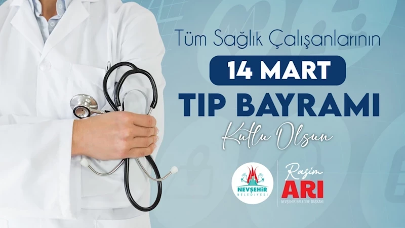 Başkan Rasim Arı, Tıp Bayramı’nı Kutladı