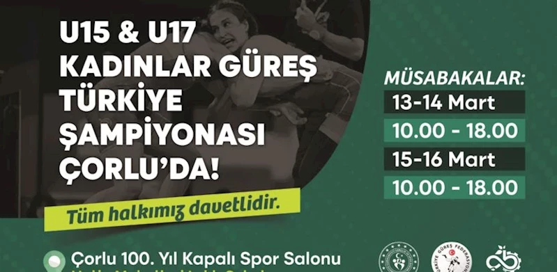 Çorlu, U15 & U17 Kadınlar Güreş Türkiye Şampiyonası´na Ev Sahipliği Yapıyor