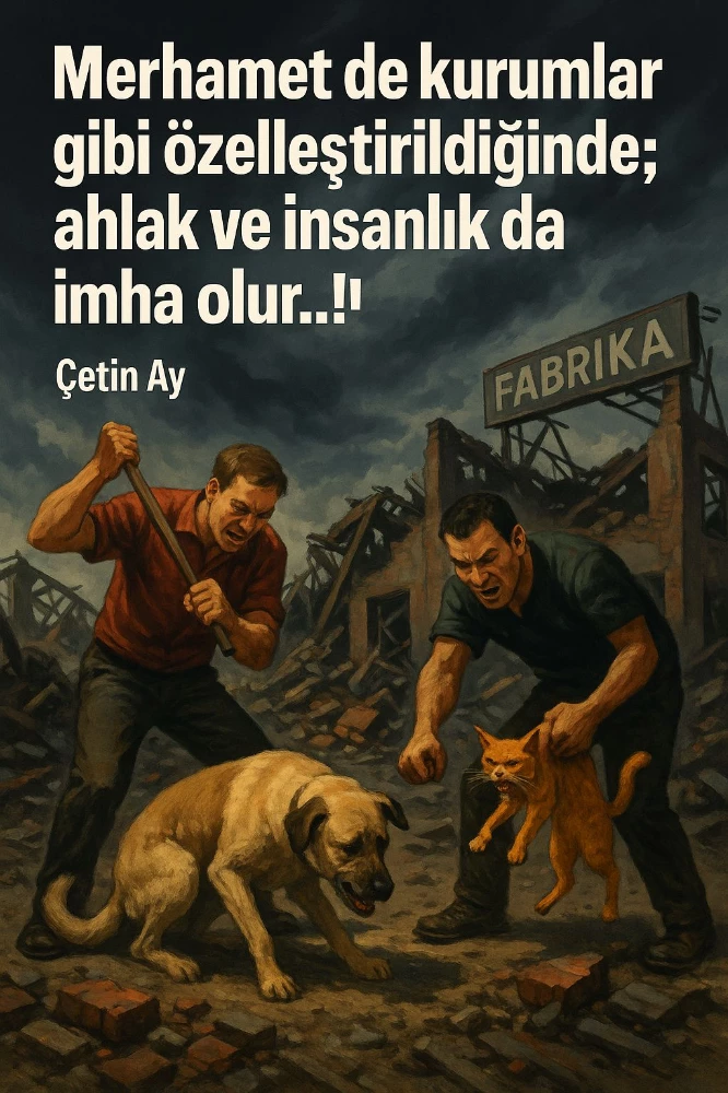 MERHAMET DE Mİ ÖZELLEŞTİRİLDİ...?