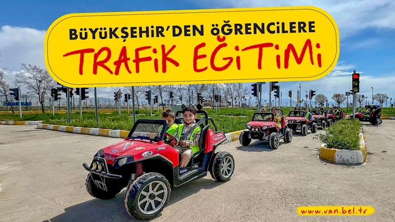 BÜYÜKŞEHİR’DEN ÖĞRENCİLERE TRAFİK EĞİTİMİ