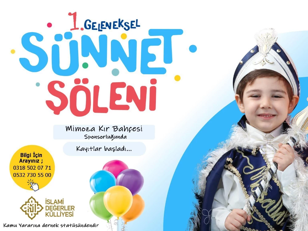 İslami Değerler Külliyesi’nden 1. Geleneksel Sünnet Şöleni: Kayıtlar Başladı