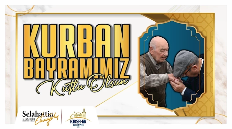 BELEDİYE BAŞKANIMIZ SELAHATTİN EKİCİOĞLU, KURBAN BAYRAMI MESAJI YAYINLADI