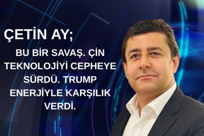BU BİR SAVAŞ. ÇİN TEKNOLOJİYİ CEPHEYE SÜRDÜ. TRUMP ENERJİYLE KARŞILIK VERDİ.