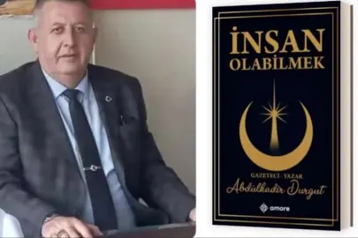 Bolvadinli gazeteci Abdülkadir Durgut’un ilk kitabı "İnsan Olabilmek" çıktı